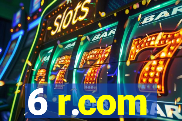 6 r.com